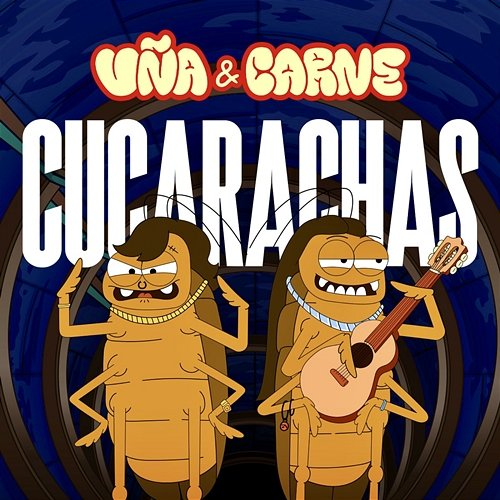Cucarachas Uña y Carne