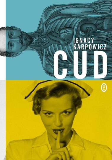 Cud Karpowicz Ignacy