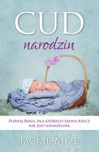 Cud narodzin Mize Jackie