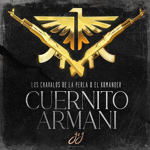Cuernito Armani Los Chavalos De La Perla, El Komander