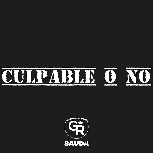 Culpable o No El Gordo Record, SAUDA