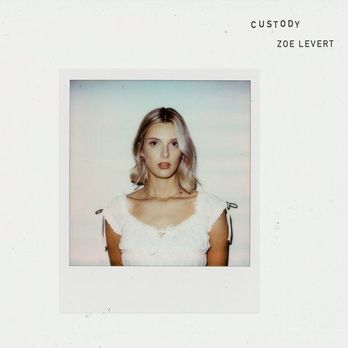 Custody Zoe Levert