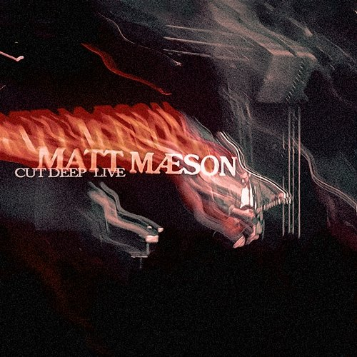 Cut Deep Matt Maeson