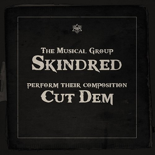 Cut Dem Skindred