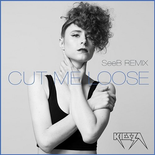 Cut Me Loose Kiesza
