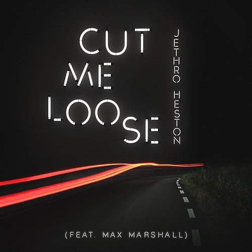 Cut Me Loose Max Marshall, Jethro Heston, Cardboard Foxes