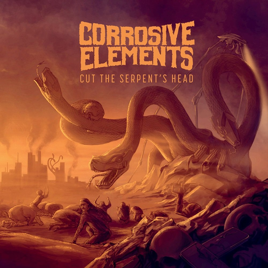 Cut The Serpent's Head Corrosive Elements