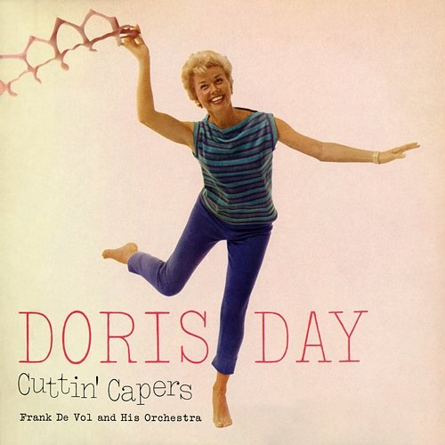 Cuttin' Capers Doris Day, Frank DeVol & His Orchestra