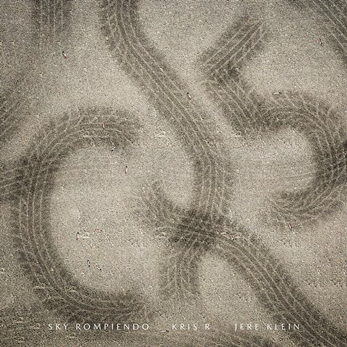 CX5 Sky Rompiendo, Kris R., Jere Klein