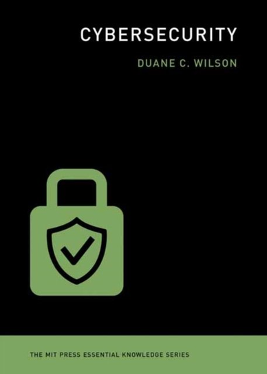 Cybersecurity Duane C. Wilson