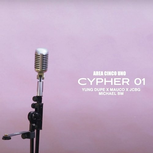 Cypher #01 MichaelBM, Mauco feat. Yung Dupe, JCBG