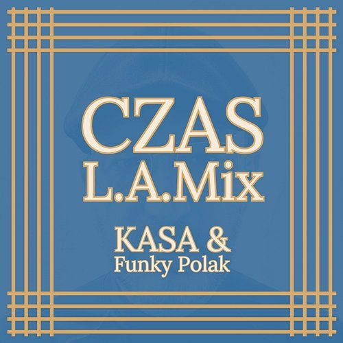 Czas K.A.S.A., Funky Polak
