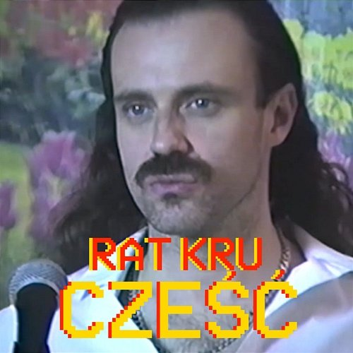 Cześć Rat Kru