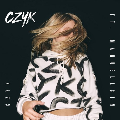 CZYK CZYK feat. Manuellsen