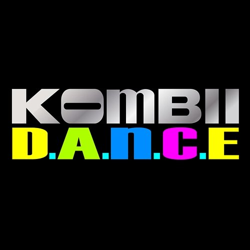 D.A.N.C.E. Kombii