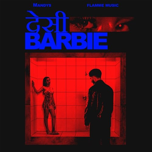 देसी Barbie Mandys, Flamme Music