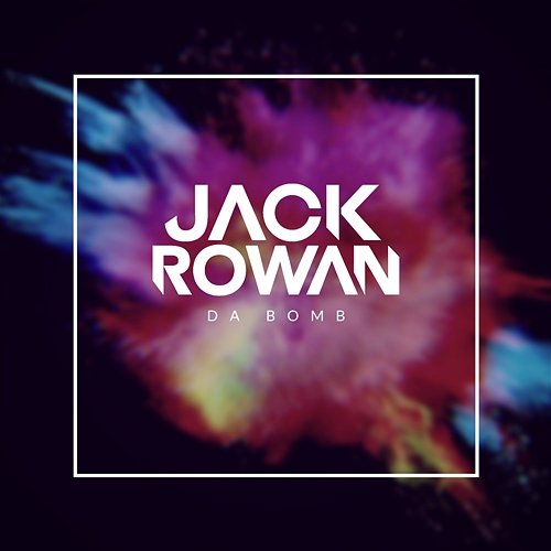DA BOMB Jack Rowan