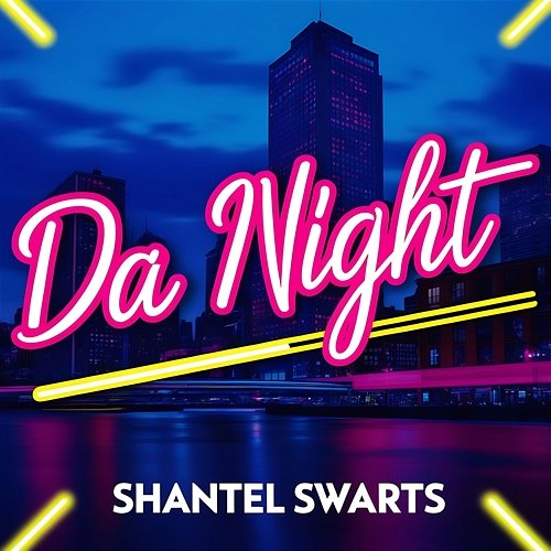 Da Night Shantel Swarts