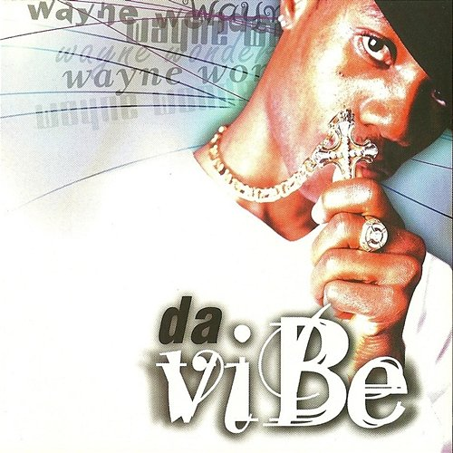 Da Vibe Wayne Wonder