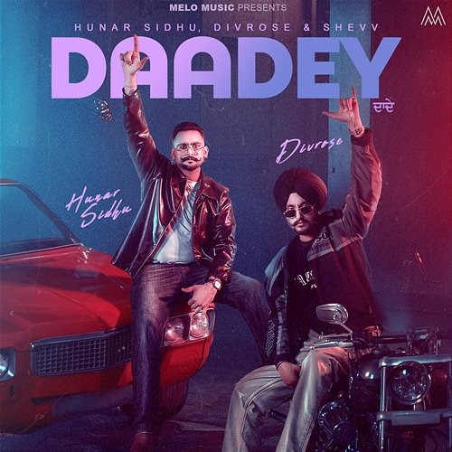 Daadey Hunar Sidhu, Divrose & Shevv