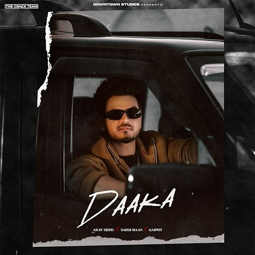 Daaka Sargi Maan & Gaiphy, Arav Sidhu