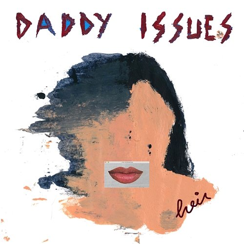 DADDY ISSUES Heir