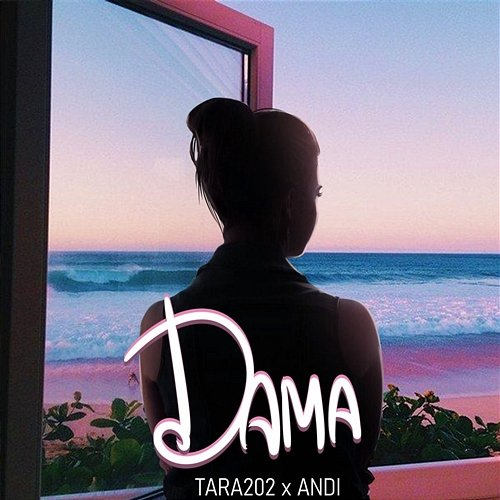 Dama TARA202 & ANDI