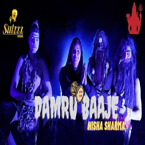 Damru Baaje Nisha Sharma