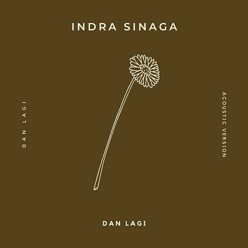 Dan Lagi Indra Sinaga