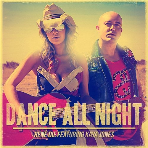 Dance All Night Rene Dif feat. Kaya Jones