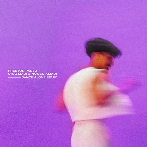 Dance Alone Preston Pablo