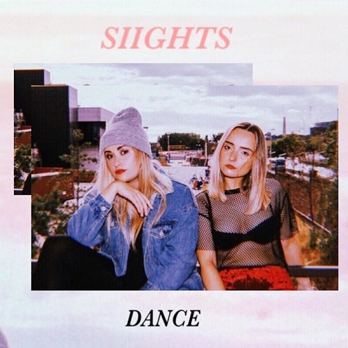 Dance SIIGHTS