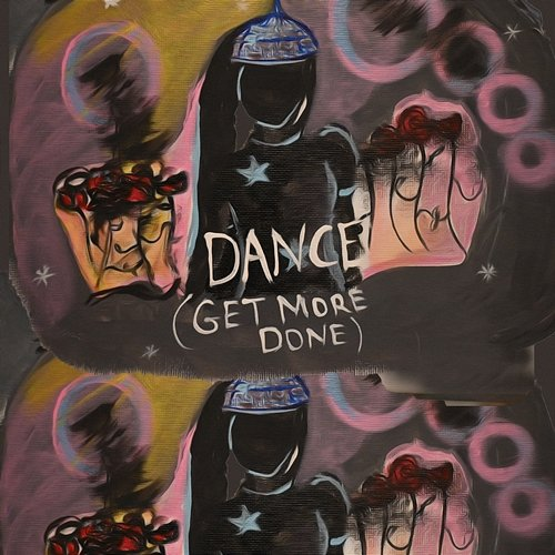 DANCE (Get More Done) Dounia