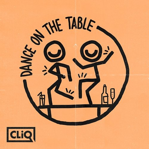 Dance on the Table CLiQ feat. Caitlyn Scarlett, Kida Kudz & Double S