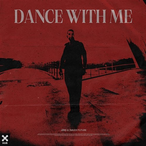 Dance With Me 2Much Future, JØRD