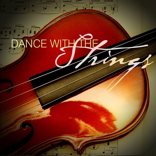 Dance with the Strings The New 101 Strings Orchestra
