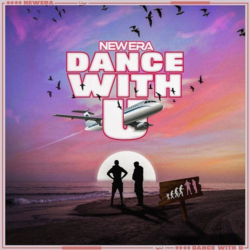 Dance With U Newera