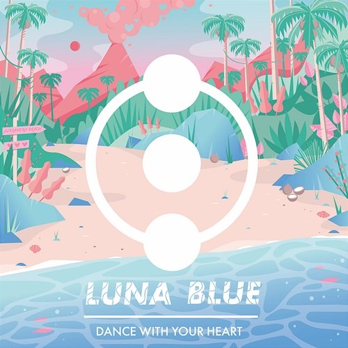 Dance With Your Heart Luna Blue