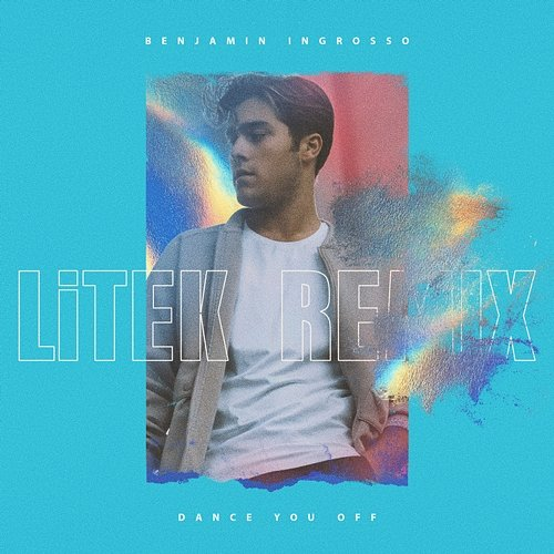 Dance You Off Benjamin Ingrosso