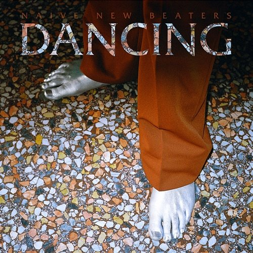 Dancing Naive New Beaters