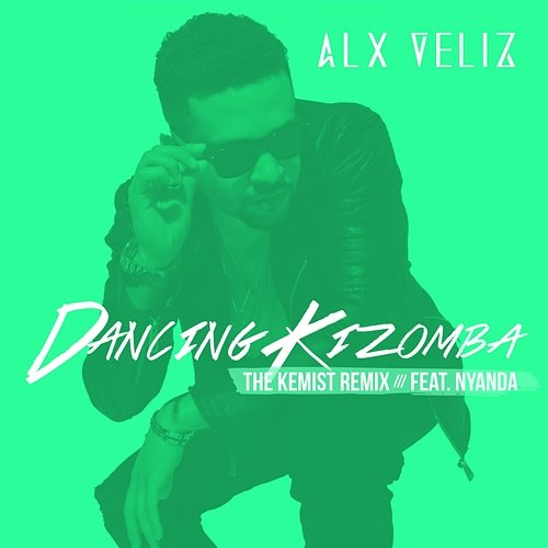 Dancing Kizomba Alx Veliz feat. Nyanda