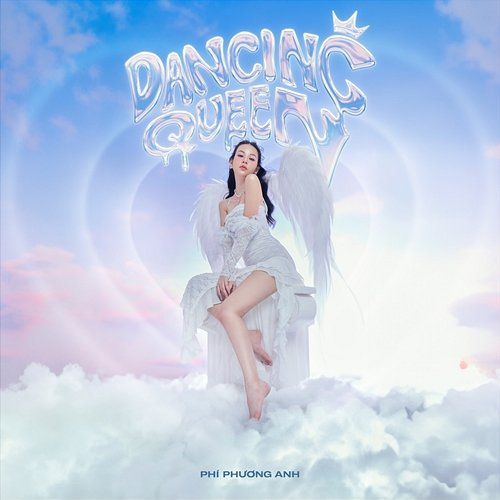 Dancing Queen Phí Phương Anh feat. Rin9, Dreamer