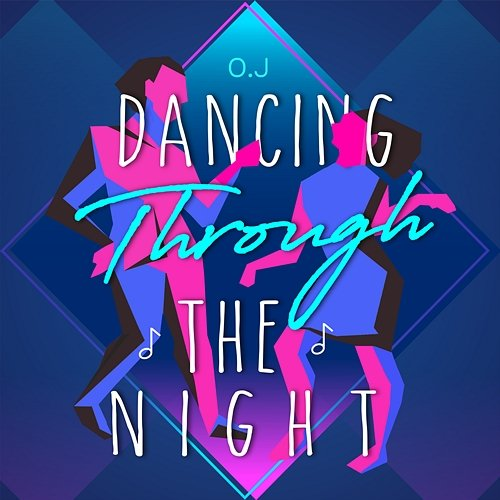 Dancing through the night Takuro, O.J Yang feat. Sophy