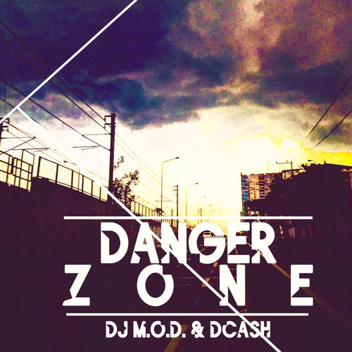 Danger Zone DJ M.O.D.