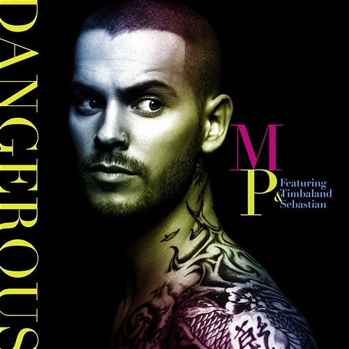 dangerous M. Pokora