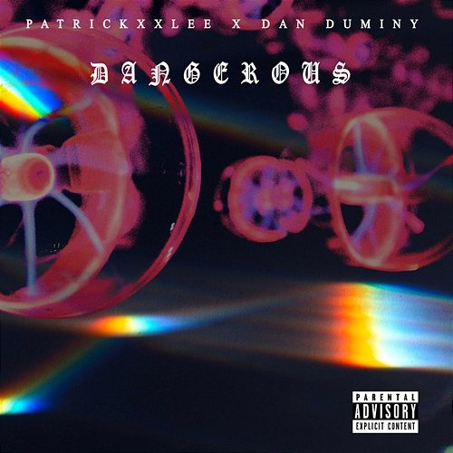 Dangerous PatricKxxLee feat. Dan Duminy
