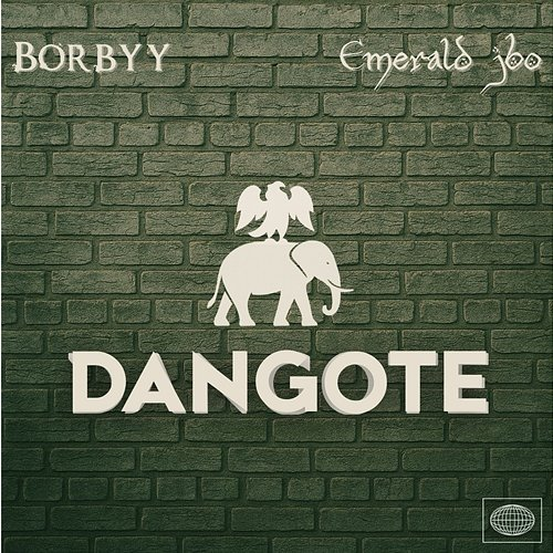 Dangote Emerald JBO, Borbyy