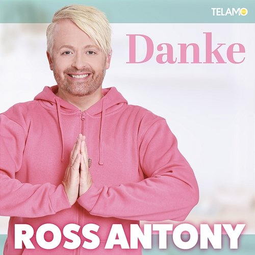 Danke Ross Antony