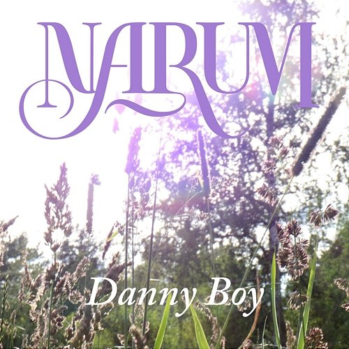Danny Boy Narum