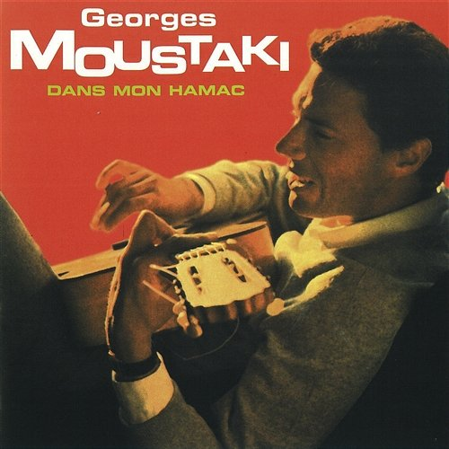 Dans Mon Hamac Georges Moustaki